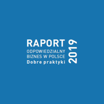 Raport „Odpowiedzialny biznes w Polsce 2019. Dobre praktyki”