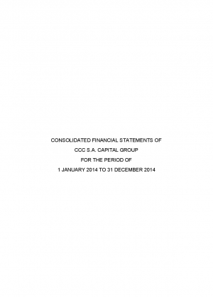 Consolited financial statements of CCC S.A. Capital Group for the perdiod of 1 January 2014 to 31 December 2014