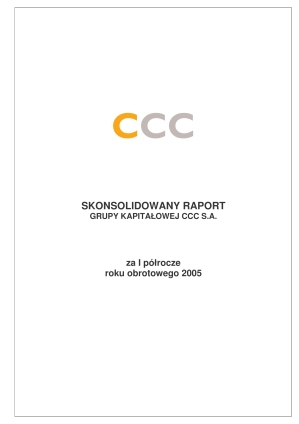 Consolidated financial report for period 1.01.2005 30.06.2005