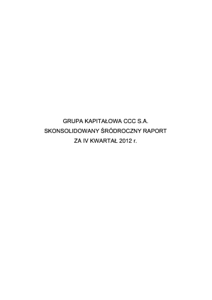 Skonsolidowany raport kwartalny za IV kwartał 2012