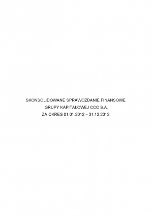 Skonsolidowany raport roczny za rok obrotowy 2012