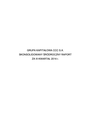 Skonsolidowany raport kwartalny za III kwartał 2014