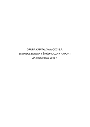 Skonsolidowany raport kwartalny za I kwartał 2015
