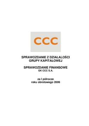 Skonsolidowany raport półroczny za I półrocze 2006 r.