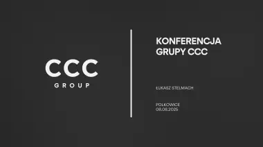 Prezentacja wynikowa Grupy CCC - 2Q'25